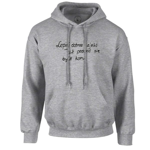 Bluza z kapturem Lepiej dobrze zjeść